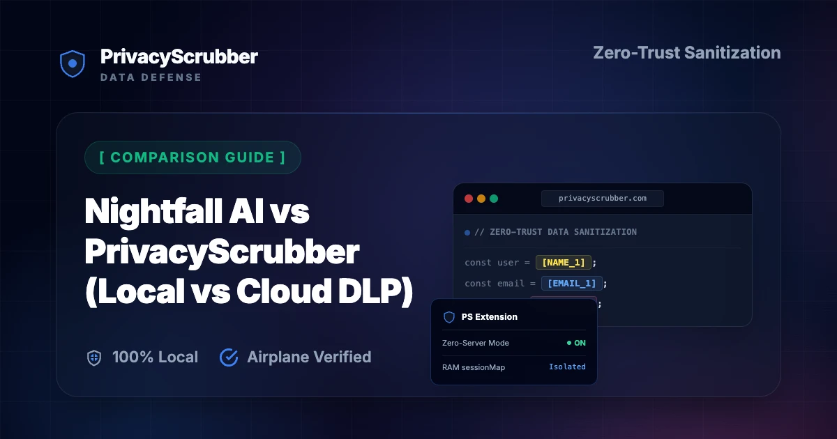 Nightfall AI vs PrivacyScrubber (Local vs Cloud DLP)